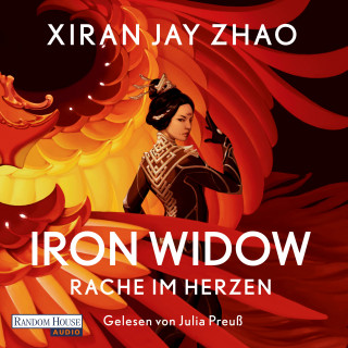 Xiran Jay Zhao: Iron Widow - Rache im Herzen