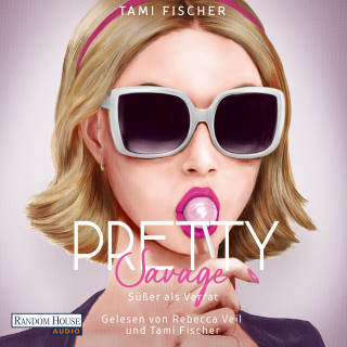 Tami Fischer: Pretty Savage - Süßer als Verrat