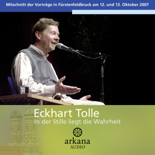 Eckhart Tolle: In der Stille liegt die Wahrheit