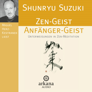 Shunryu Suzuki: Zen-Geist Anfänger-Geist