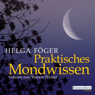 Helga Föger: Praktisches Mondwissen