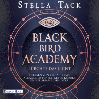 Stella Tack: Black Bird Academy - Fürchte das Licht