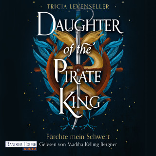 Tricia Levenseller: Daughter of the Pirate King - Fürchte mein Schwert