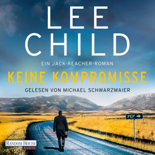 Lee Child: Keine Kompromisse