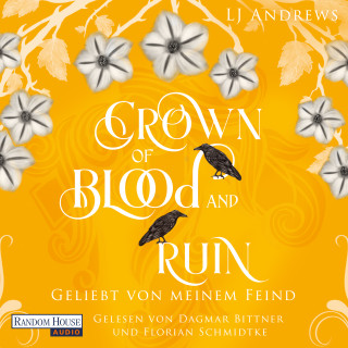 LJ Andrews: Crown of Blood and Ruin - Geliebt von meinem Feind