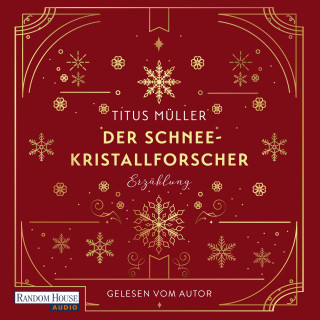 Titus Müller: Der Schneekristallforscher