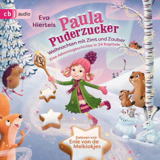 Eva Hierteis: Paula Puderzucker - Weihnachten mit Zimt und Zauber