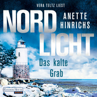 Anette Hinrichs: Nordlicht - Das kalte Grab