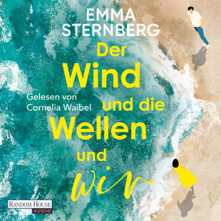 Emma Sternberg: Der Wind und die Wellen und wir