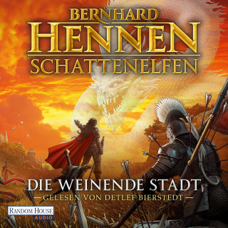Bernhard Hennen: Die weinende Stadt