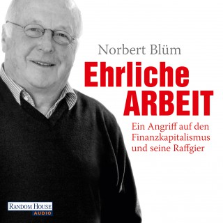 Norbert Blüm: Ehrliche Arbeit