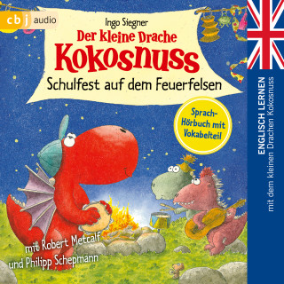 Ingo Siegner: Der kleine Drache Kokosnuss – Schulfest auf dem Feuerfelsen