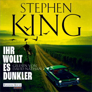 Stephen King: Ihr wollt es dunkler