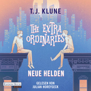 T. J. Klune: The Extraordinaries – Neue Helden
