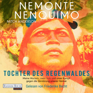 Nemonte Nenquimo, Mitch Anderson: Tochter des Regenwaldes