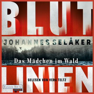 Johannes Selåker: Blutlinien - Das Mädchen im Wald