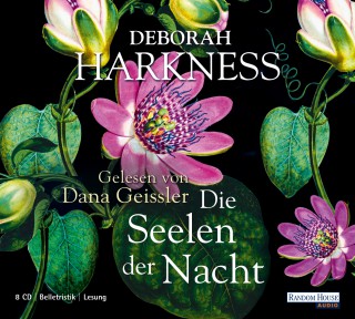 Deborah Harkness: Die Seelen der Nacht