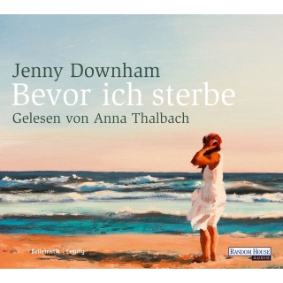 Jenny Downham: Bevor ich sterbe