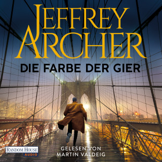 Jeffrey Archer: Die Farbe der Gier