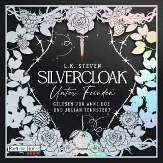 L.K. Steven: Silvercloak - Unter Feinden