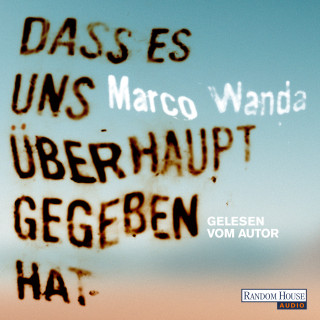 Marco Wanda: Dass es uns überhaupt gegeben hat
