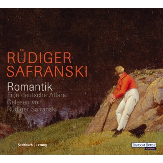 Rüdiger Safranski: Romantik