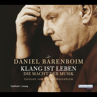Daniel Barenboim: Klang ist Leben
