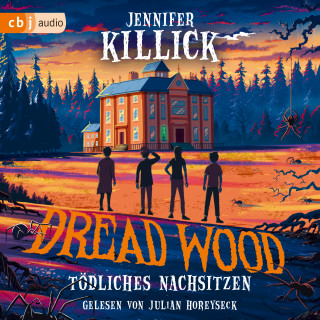 Jennifer Killick: Dread Wood - Tödliches Nachsitzen