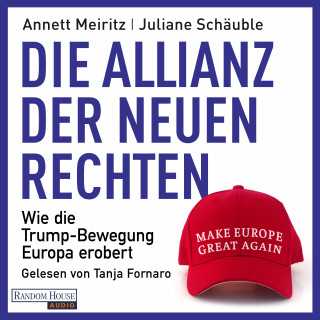 Annett Meiritz, Juliane Schäuble: Die Allianz der Neuen Rechten