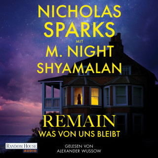 Nicholas Sparks: Remain – Was von uns bleibt