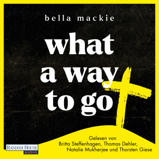 Bella Mackie: What a Way To Go