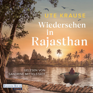 Ute Krause: Wiedersehen in Rajasthan