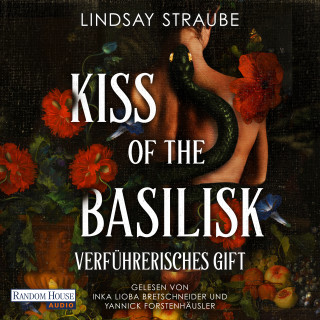 Lindsay Straube: Kiss of the Basilisk - Verführerisches Gift