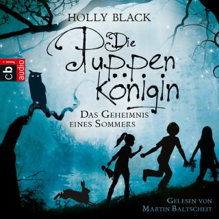 Holly Black: Die Puppenkönigin - Das Geheimnis eines Sommers