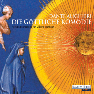 Dante Alighieri: Die göttliche Komödie