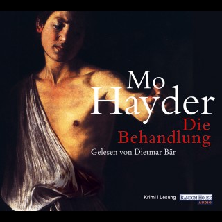 Mo Hayder: Die Behandlung