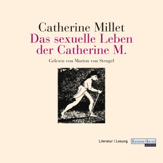 Catherine Millet: Das sexuelle Leben der Catherine M.