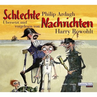 Philip Ardagh: Schlechte Nachrichten