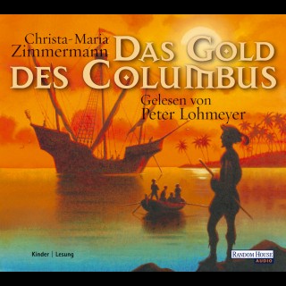 Christa-Maria Zimmermann: Das Gold des Columbus