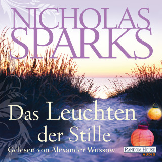 Nicholas Sparks: Das Leuchten der Stille
