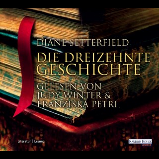 Diane Setterfield: Die dreizehnte Geschichte