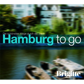 Martin Nusch: BRIGITTE - Hamburg to go