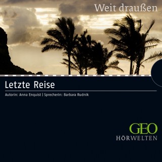 Anna Enquist: Letzte Reise