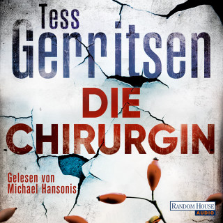 Tess Gerritsen: Die Chirurgin