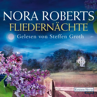 Nora Roberts: Fliedernächte