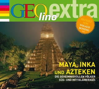 Martin Nusch: Maya, Inka und Azteken - Die geheimnisvollen Völker Süd- und Mittelamerikas