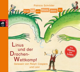 Patricia Schröder: Erst ich ein Stück, dann du - Linus und der Drachen-Wettkampf