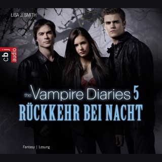 Lisa J. Smith: The Vampire Diaries - Rückkehr bei Nacht