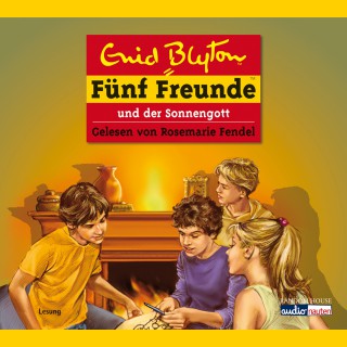 Enid Blyton: Fünf Freunde und der Sonnengott