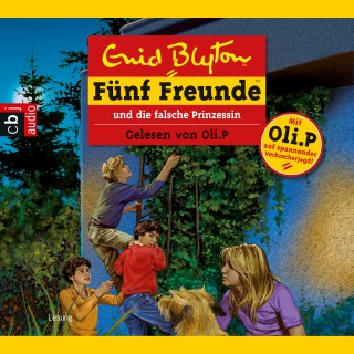 Enid Blyton: Fünf Freunde und die falsche Prinzessin